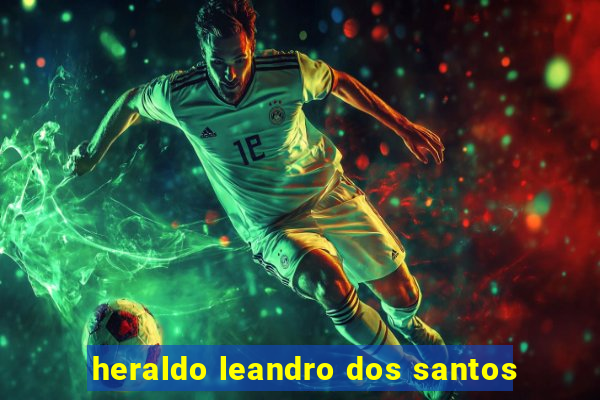 heraldo leandro dos santos